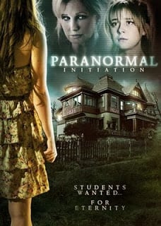 Paranormal Initiation หอผีนรกแตก (2012) Poster