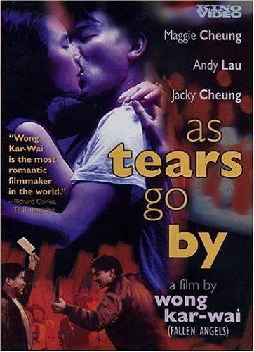 As Tears Go By ทะลุกลางอก (1988) Poster