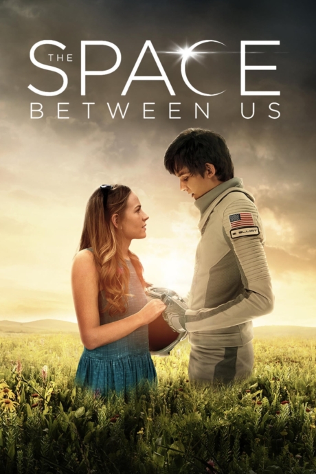 The Space Between Us รักเราห่างแค่ดาวอังคาร (2017)