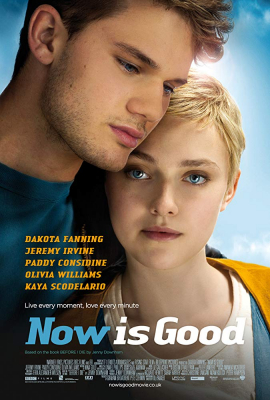 Now Is Good ขอบคุณวันนี้ที่เรายังมีเรา (2012)