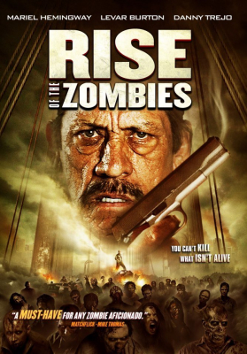 Rise Of The Zombies ซอมบี้คุกแตก (2012) Poster