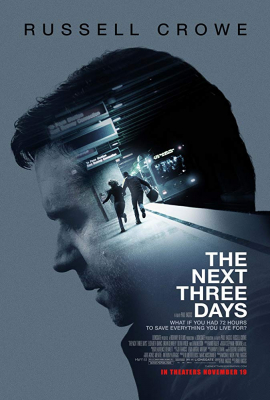 The Next Three Days แผนอัจฉริยะ แหกด่านหนีนรก (2010)