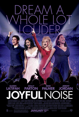 Joyful Noise ร้องให้ลั่น ฝันให้ก้อง (2012)