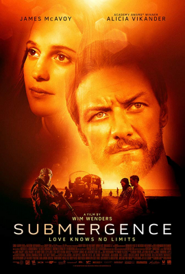 Submergence ห้วงลึกพิสูจน์รัก (2017) Poster