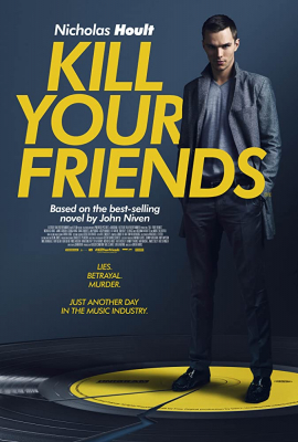 Kill Your Friends อยากดังต้องฆ่าเพื่อน (2015)