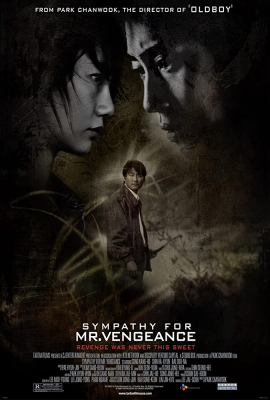 Sympathy for Mr. Vengeance เขา! ฆ่าแบบชาติหน้าไม่ต้องเกิด (2002) Poster