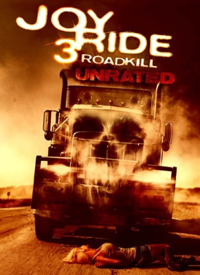 Joy Ride 3: Road Kill เกมหยอก หลอกไปเชือด ภาค 3: ถนนสายเลือด (2014) Poster