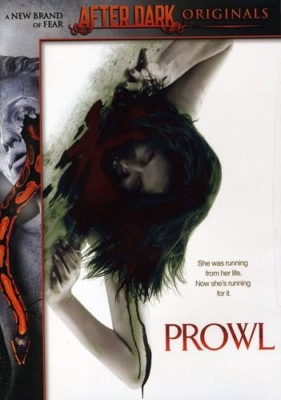 Prowl มิติสยอง 7 ป่าช้า : ล่านรก กลางป่าลึก (2010) Poster