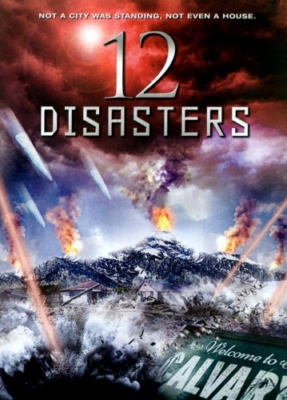 The 12 Disasters of Christmas 12 วิบัติสิ้นโลก (2012) Poster