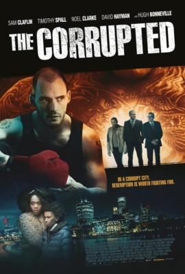 The Corrupted (2019) Poster