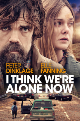 I Think We’re Alone Now (2018)