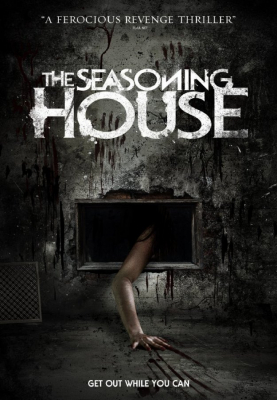 The Seasoning House แหกค่ายนรกทมิฬ (2012) Poster