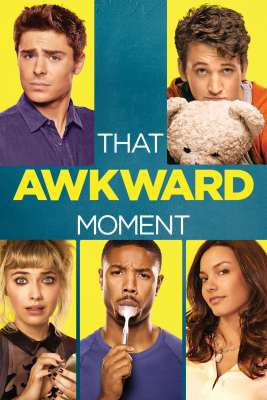 That Awkward Moment หนึ่ง ส่อง ซั่ม เอาวะ เลิกโสด (2014)