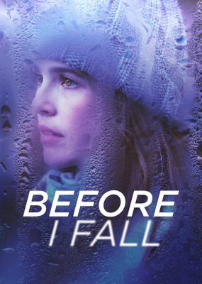 Before I Fall ตื่นมา ทุกวัน ฉันตาย (2017)