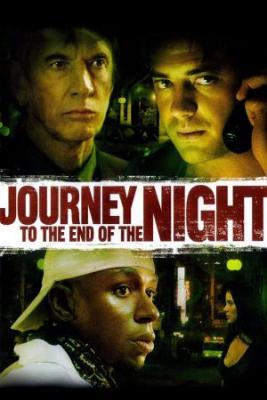 Journey to the End of the Night คืนระห่ำคนโหดโคตรบ้า (2006) Poster