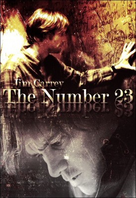 The Number 23 23 รหัสช็อคโลก (2007) Poster