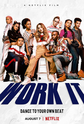 Work It เวิร์ค อิท: เต้นเพื่อฝัน (2020) Poster