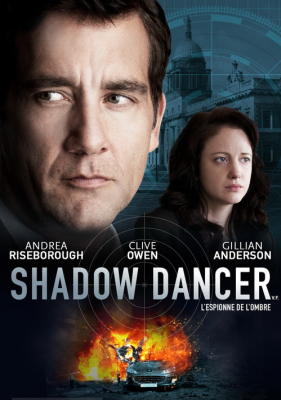 Shadow Dancer เงามรณะเกมจารชน (2012)