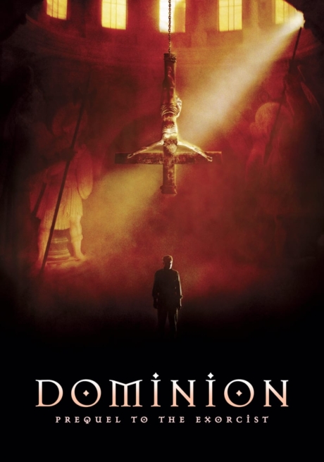 Dominion: Prequel to the Exorcist โดมิเนียน เปิดตำนานสาปสยอง (2005)