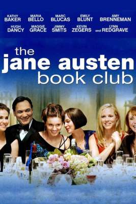 The Jane Austen Book Club เดอะ เจน ออสเต็น บุ๊ก คลับ ชมรมคนเหงารัก (2007) Poster