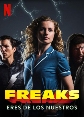 Freaks: You’re One of Us ฟรีคส์ จอมพลังพันธุ์แปลก (2020) ซับไทย Poster