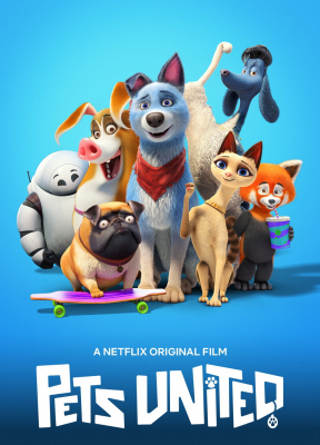 Pets United เพ็ทส์ ยูไนเต็ด: ขนปุยรวมพลัง (2019)