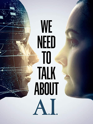 We Need to Talk About A.I (2020) ซับไทย Poster