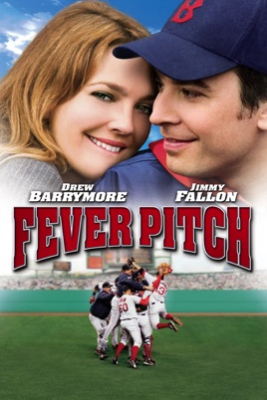 Fever Pitch สาวรักกลุ้มกับหนุ่มบ้าบอล (2005) Poster