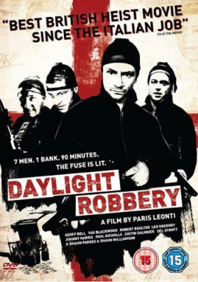 Daylight Robbery ข้าเกิดมาปล้น (2008) Poster