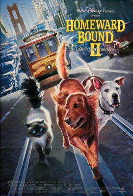 Homeward Bound 2: Lost in San Francisco (1996) Poster