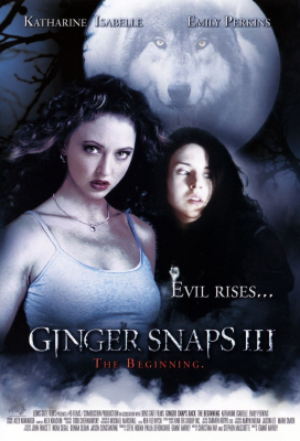 Ginger Snaps Back 3: The Beginning กำเนิดสยอง อสูรหอนคืนร่าง ภาค 3 (2004) Poster