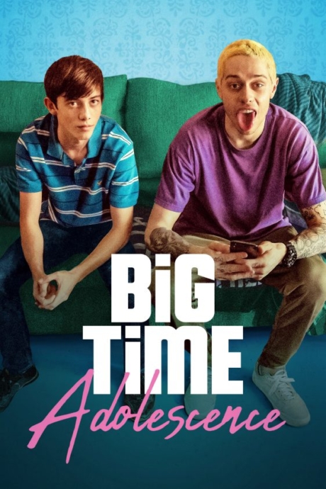 Big Time Adolescence วัยรุ่นที่ประสบความสำเร็จ (2019)