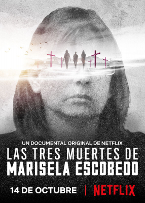 The Three Deaths of Marisela Escobedo 3 โศกนาฏกรรมกับมารีเซล่า เอสโคเบโด (2020) ซับไทย Poster