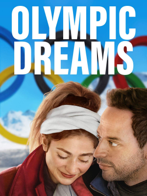 Olympic Dreams สายฝันโอลิมปิค (2019) Poster