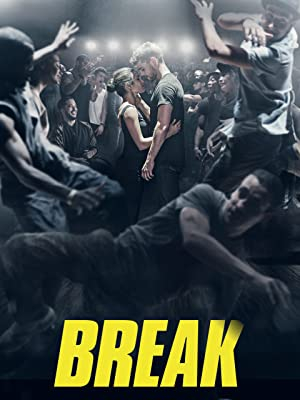 Break เบรก แรงตามจังหวะ (2018) ซับไทย Poster