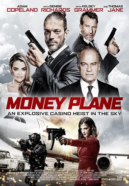 Money Plane มิันนี่แพรน (2020) Poster