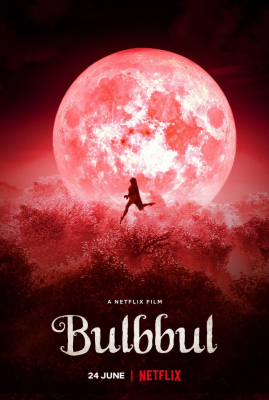 Bulbbul รอยรักตำนานอาถรรพ์ (2020) ซับไทย Poster