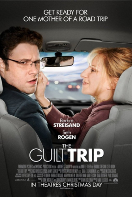 The Guilt Trip ทริปสุดป่วนกับคุณแม่สุดแสบ (2012)