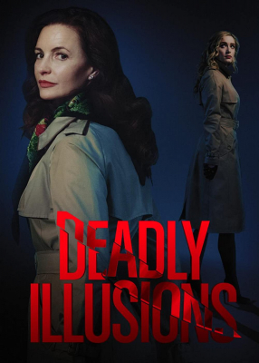 Deadly Illusions หลอน ลวง ตาย (2021)