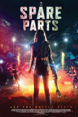 Spare Parts เกมโหด แดนเถื่อน (2020)