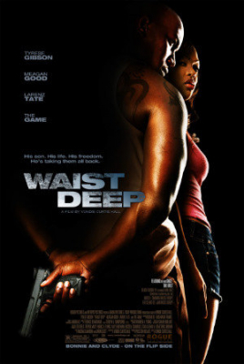 Waist Deep อึด บ้า ซ่าส์ลุย (2006) Poster