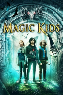 The Magic Kids: Three Unlikely Heroes แก๊งจิ๋วพลังกายสิทธิ์ (2020) Poster