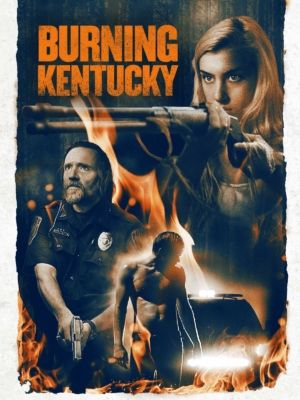 Burning Kentucky (2019)