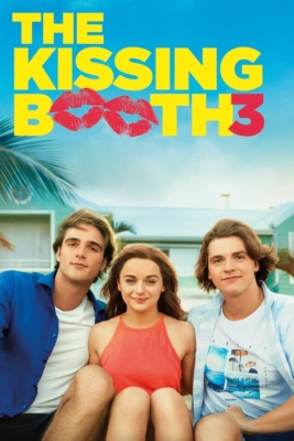 The Kissing Booth 3 เดอะ คิสซิ่ง บูธ 3 (2021)