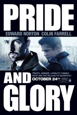 Pride and Glory คู่ระห่ำผงาดเกียรติ (2008)