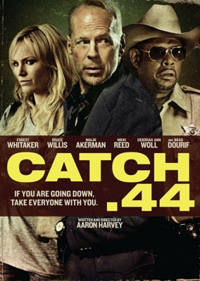 Catch .44 ตลบแผนปล้นคนพันธุ์แสบ (2011) Poster