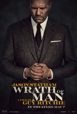 Wrath of Man คนคลั่งแค้น ปล้นผ่านรก (2021) Poster