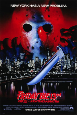 Friday the 13th Part VIII: Jason Takes Manhattan ศุกร์ 13 ฝันหวาน ภาค 8 ตอน เจสันบุกแมนฮัตตัน (1989) Poster