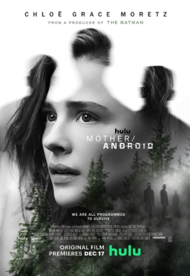 Mother/Android กองทัพแอนดรอยด์กบฏโลก (2021) Poster