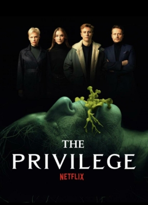 The Privilege เดอะ พริวิเลจ (2022)